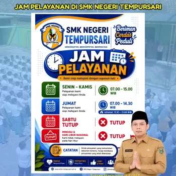 SMK Negeri Tempursari Tetapkan Jam Pelayanan untuk Meningkat